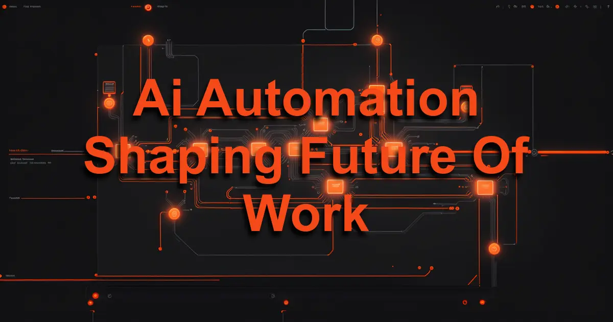 How AI and Automation Are Shaping the Future of Work